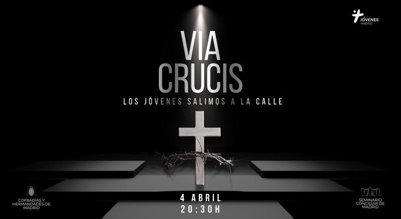 Jóvenes de Madrid se unen en el Vía Crucis 2025 para dar testimonio de su fe