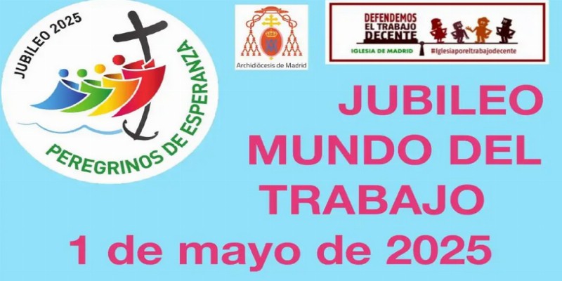 Eucaristía en la Almudena por el Día del Trabajador y Jubileo de la Esperanza